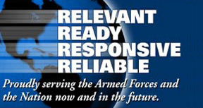 Relevant, Ready, Responsive, Reliable. Proudly serving the Armed Forces and the Nation now and in the future.